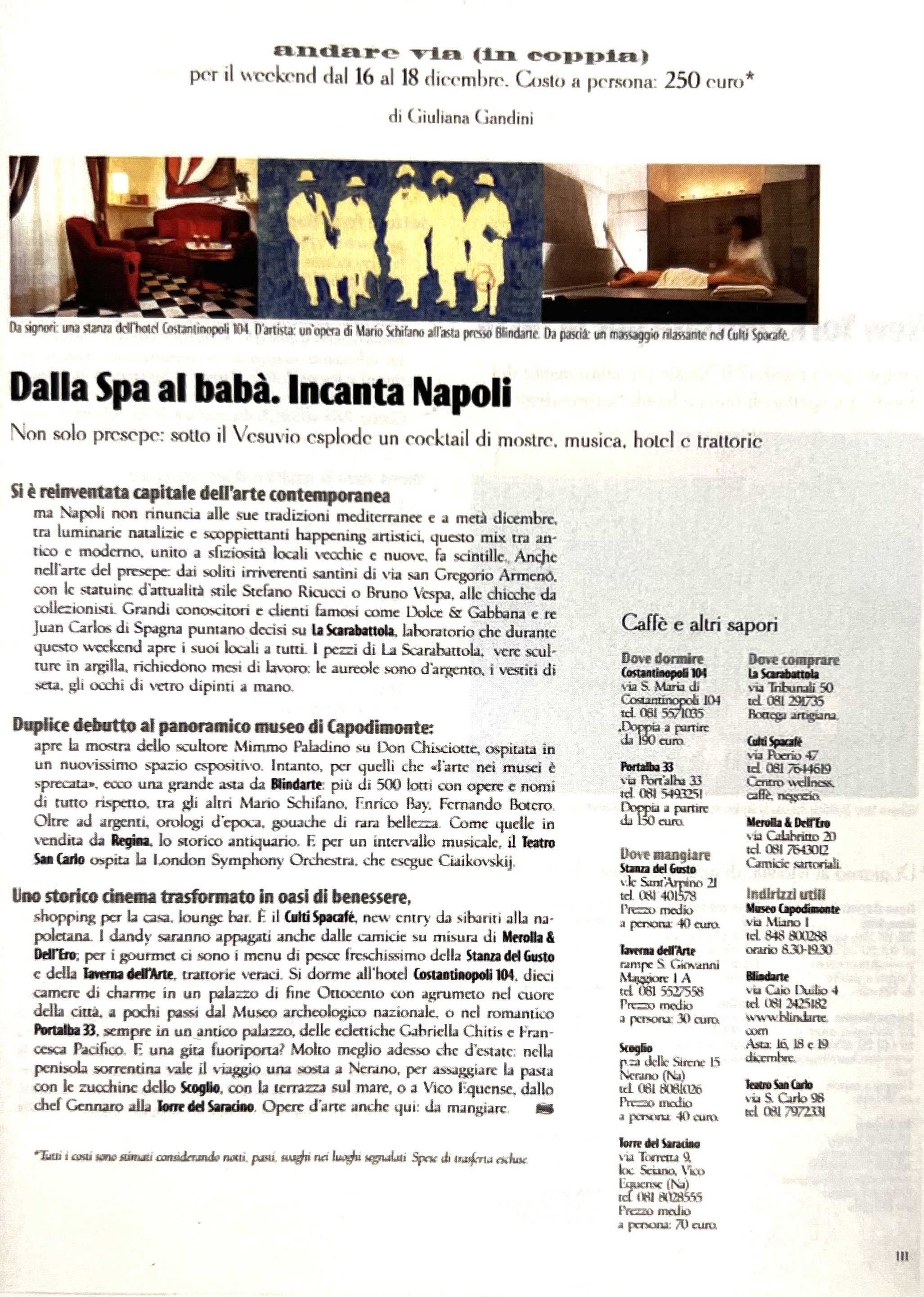 Style (Corriere della Sera), dicembre 2005 - Dalla Spa al babà. Incanta Napoli (di G.Gandini)