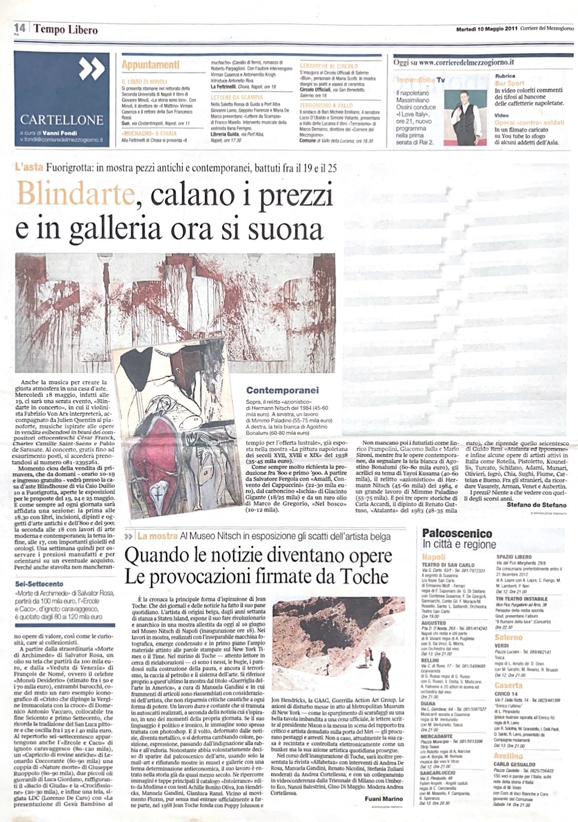 Corriere del Mezzogiorno, 10/5/2011 - Blindarte, calano i prezzi e in galleria ora si suona. (di Stefano  [..]