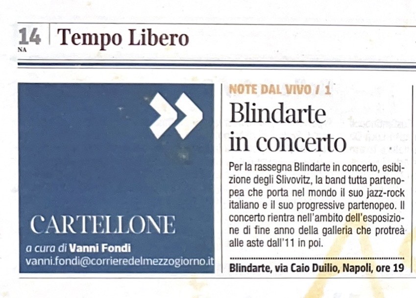 Corriere del Mezzogiorno, 6/12/2011 - Blindarte in concerto. (di Vanni Fondi) 