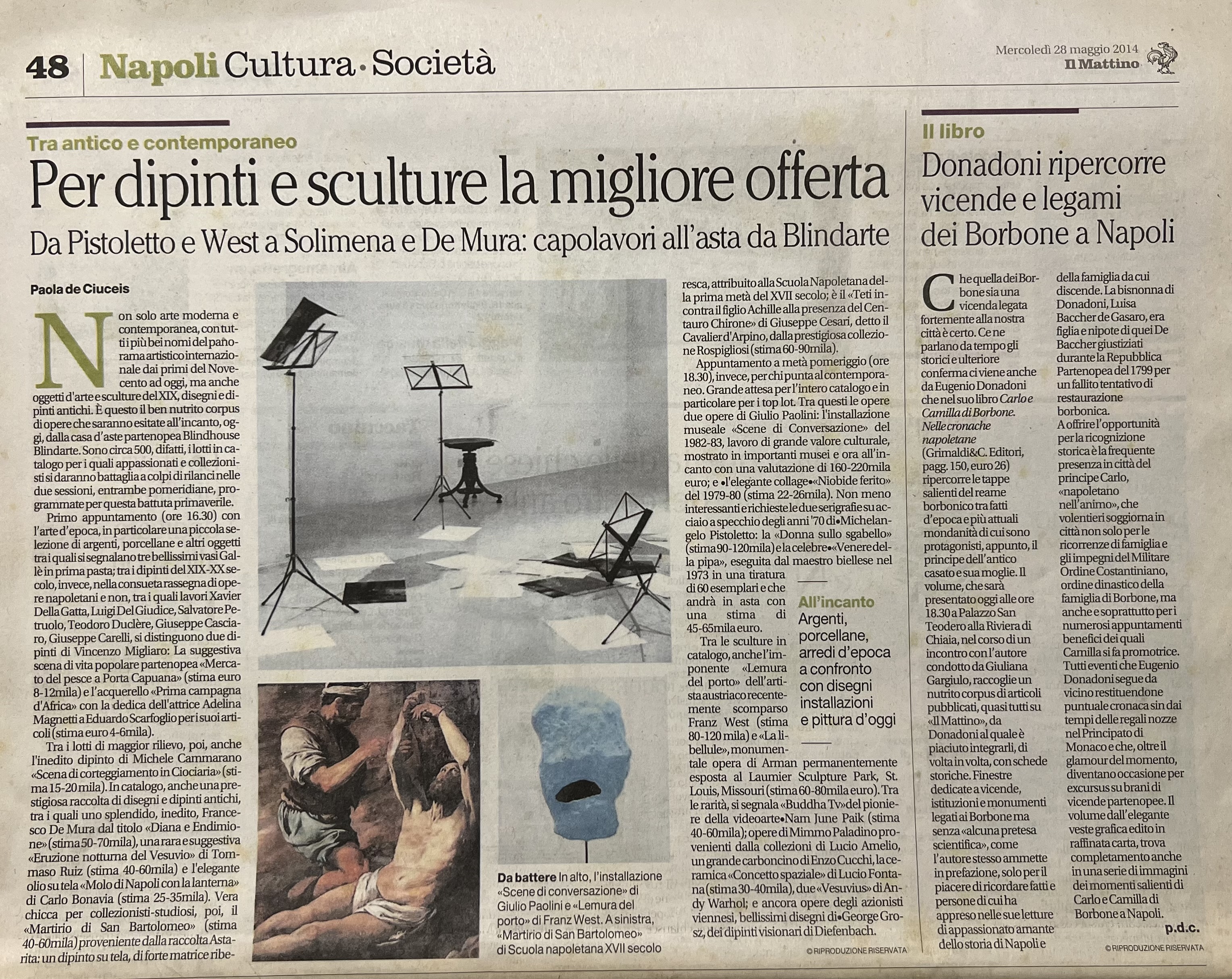 Il Mattino, 28/5/2014 - Da Pistoletto e West a Solimena e De Mura: capolavori all'asta da Blindarte.  [..]